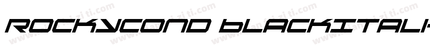 RockyCond BlackItali字体转换